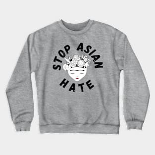 Stop Asian Hate Crewneck Sweatshirt